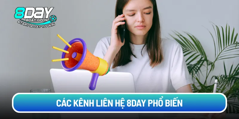 Các kênh liên hệ 8DAY phổ biến