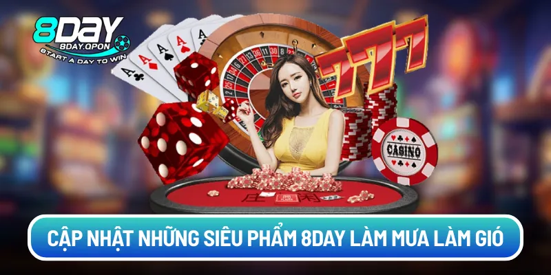 Cập nhật những siêu phẩm 8Day làm mưa làm gió