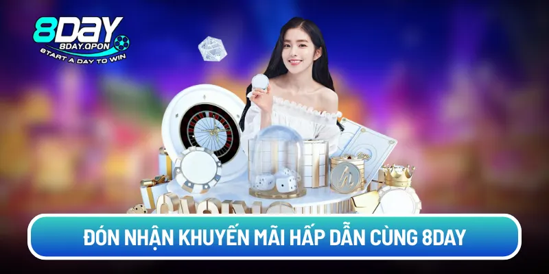 Đón nhận khuyến mãi hấp dẫn cùng 8day 