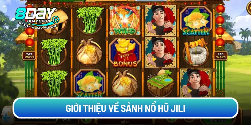 Giới thiệu về sảnh Nổ hũ JILI