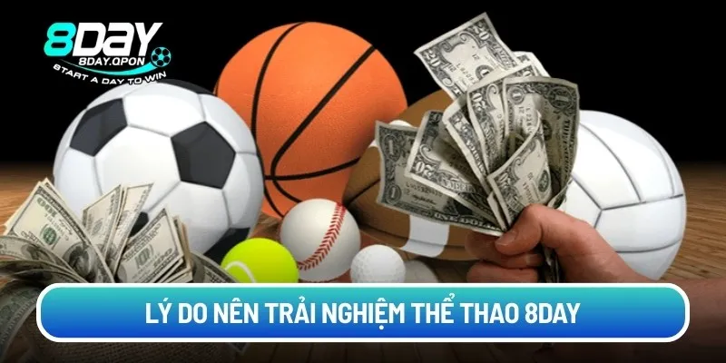 Lý do nên trải nghiệm thể thao 8day