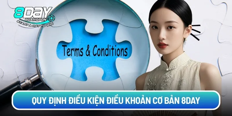 Quy định điều khoản điều kiện cơ bản 8DAY