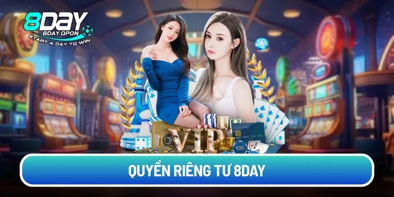 quyen-rieng-tu-8day