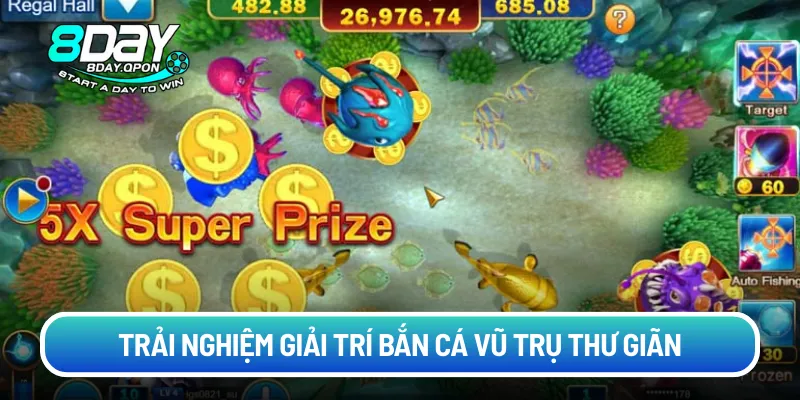 Trải nghiệm giải trí bắn cá vũ trụ thư giãn