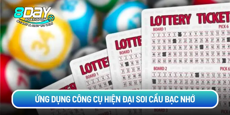 Ứng dụng công cụ hiện đại soi cầu bạc nhớ