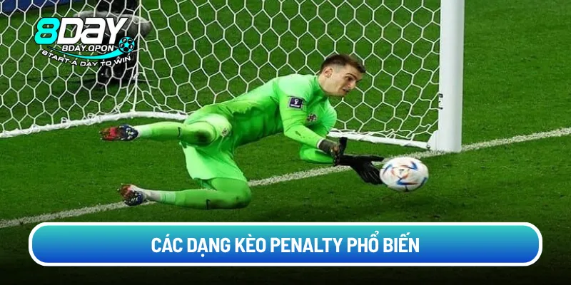 Các dạng kèo Penalty phổ biến