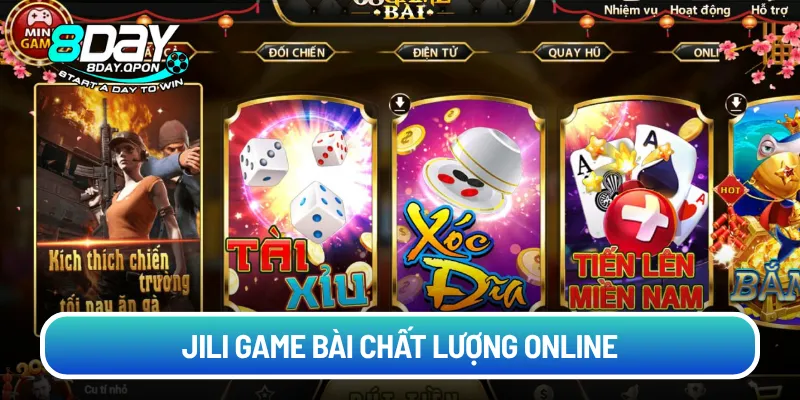 Jili Game Bài chất lượng online