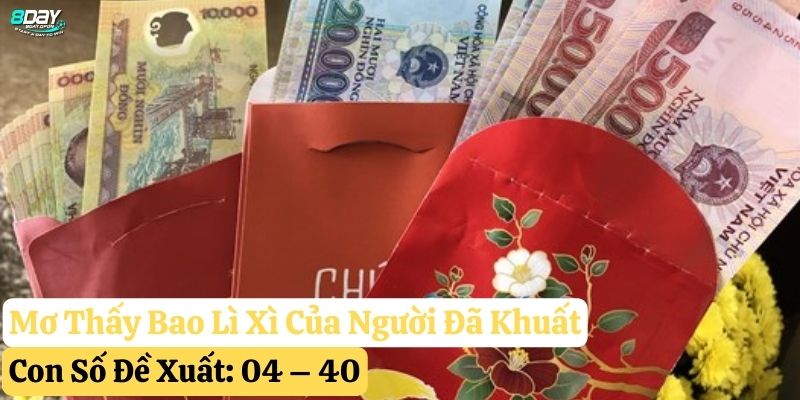 nằm mơ thấy bao lì xì