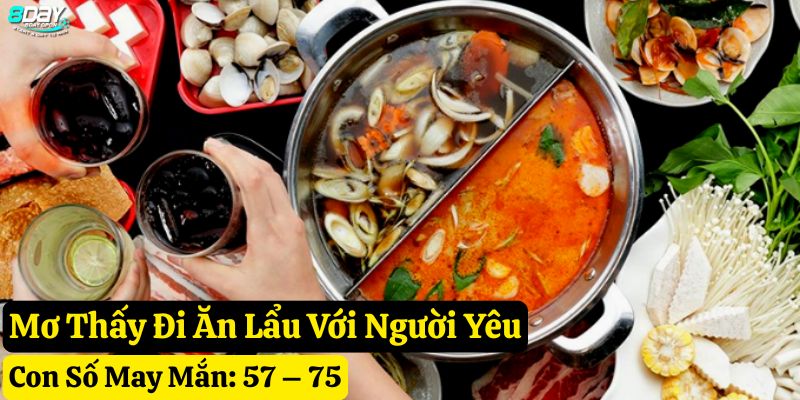mơ thấy đi ăn lẩu 8day