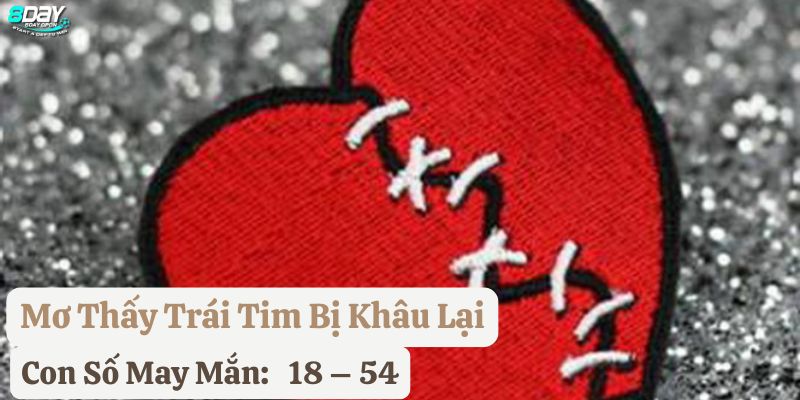 mơ thấy trái tim 8day