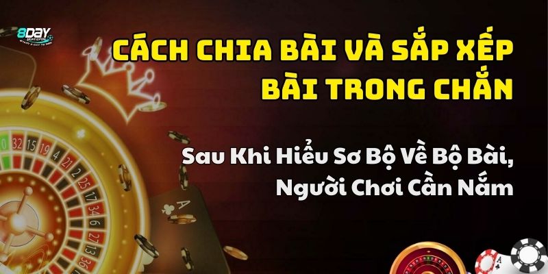 luật chơi chắn cơ bản 8day