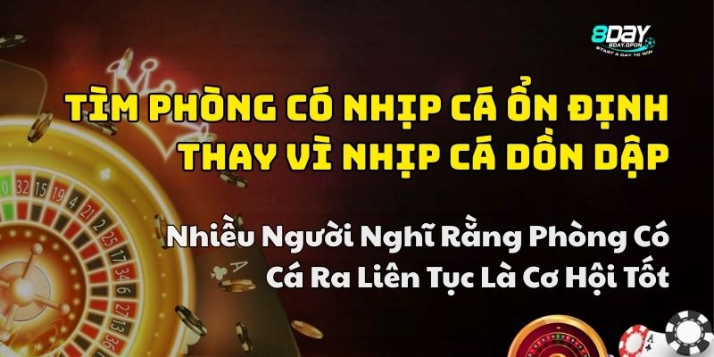 cách chọn phòng bắn cá dễ thắng 8day