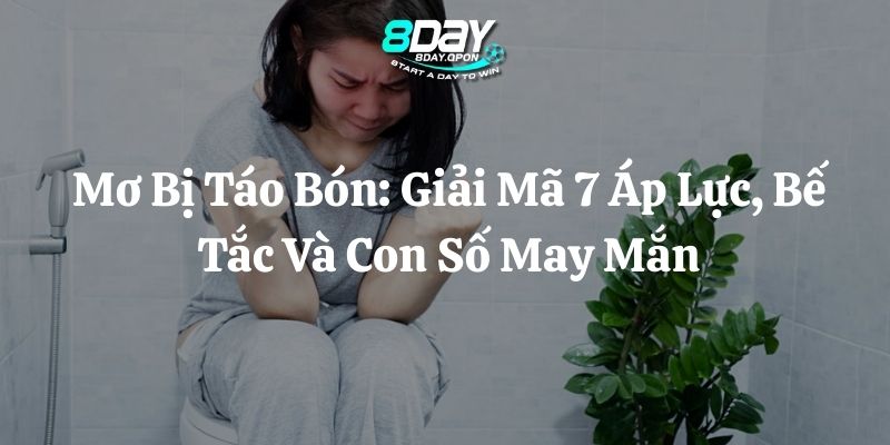 mơ bị táo bón 8day thumb