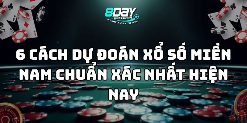 cách dự đoán xổ số miền nam 8day thumb