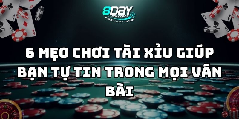 mẹo chơi tài xỉu 8day thumb