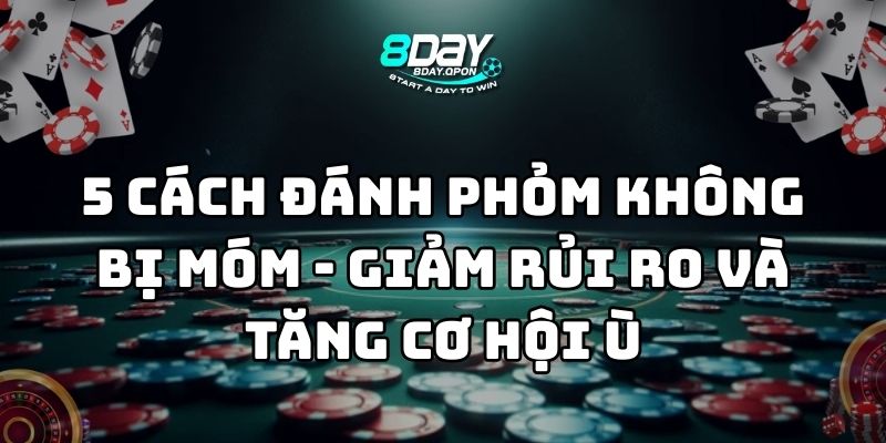 đánh phỏm không bị móm 8day thumb