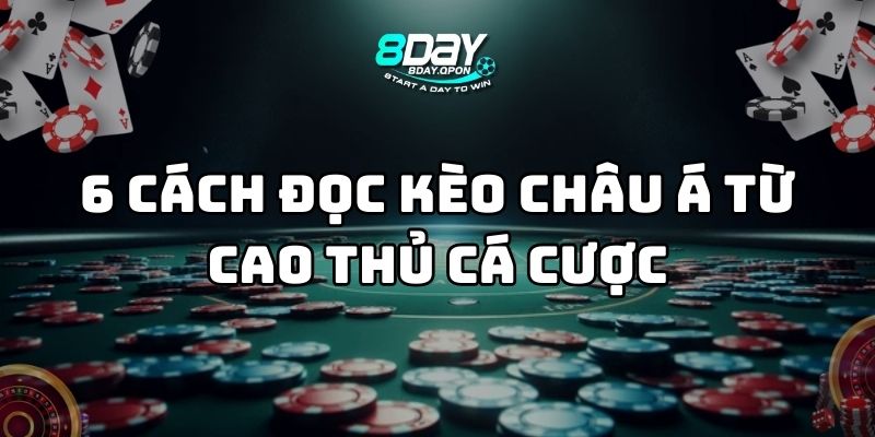 cách đọc kèo châu á 8day thumb