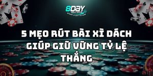 mẹo rút bài xì dách 8day thumb